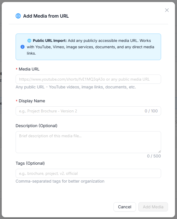 Figure 8 — Add Media from URL Dialog. Enter a public Media URL (YouTube, Vimeo, image services, documents), Display Name, Description, and Tags.