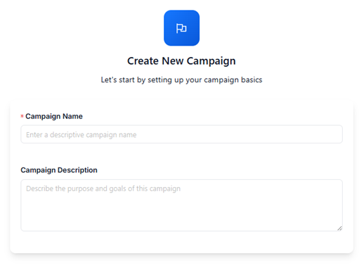 Figure 4.1 — Step 1: Campaign Name and Campaign Description.