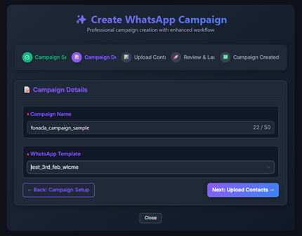 Figure 3 — Campaign Details: Enter a Campaign Name and select an approved WhatsApp Template from the dropdown.