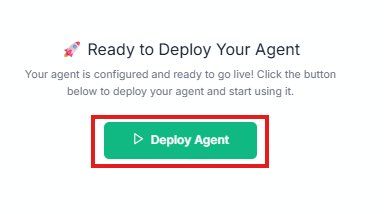 Figure 8 — Deploy Agent: Ready to Deploy Your Agent — click Deploy Agent to go live.
